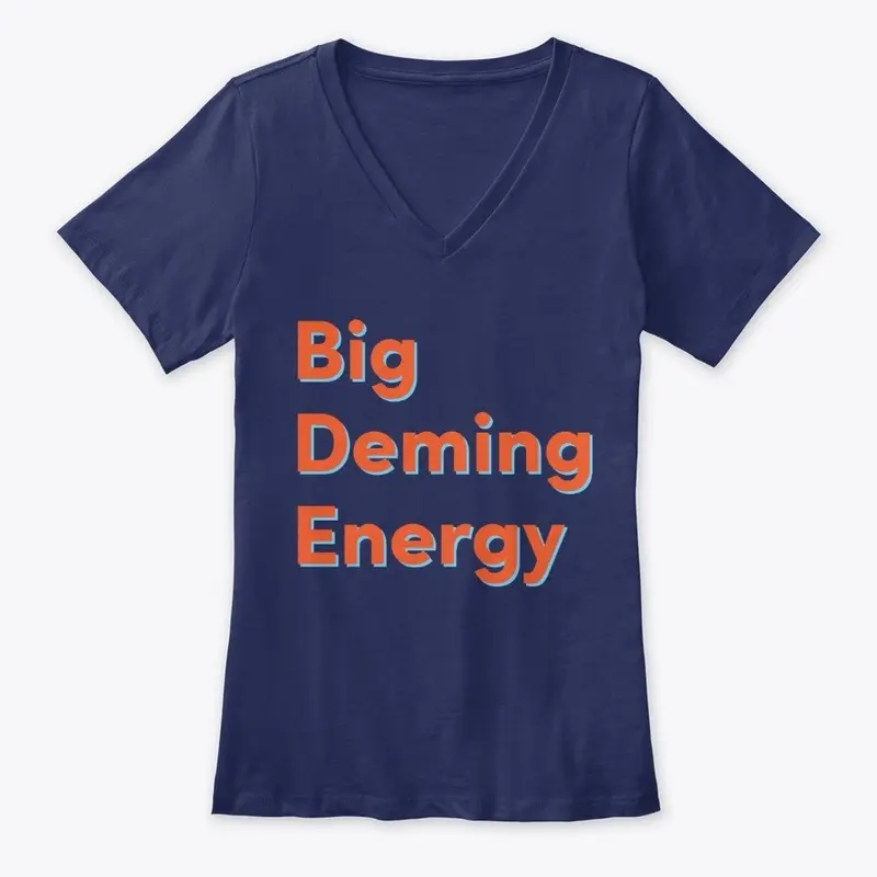 BDE - Big Deming Energy